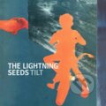 Hudební CD: Lightning Seeds: Tilt LP (Hudobné albumy)
