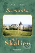 Kniha: Spomienka na Skalicu (Gyula Juhász)