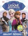 Kniha: Ledové království: Obrazový průvodce (Egmont ČR). Egmont ČR, 2017