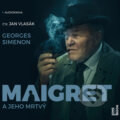 Audiokniha: Maigret a jeho mrtvý (Georges Simenon), 2016