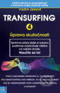 Kniha: Transurfing 4 (Vadim Zeland), 2019 Kniha: Transurfing 4 (Vadim Zeland), 2019