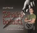 Záhadné bodnutí - Případ pražské kriminálky (audiokniha) - Josef Mareš, Radioservis, 2016
