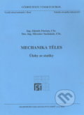 Kniha: Mechanika těles - Úlohy ze statiky (Zdeněk Florian)