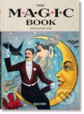 Kniha: The Magic Book (Jim Steinmeyer, Mike Caveney a Ricky Jay). Taschen, 2018