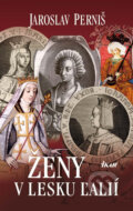 E-kniha: Ženy v lesku ľalií (Jaroslav Perniš), 2012