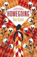 Homegoing - Yaa Gyasi, 2017