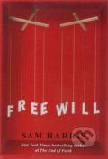 Free Will - Sam Harris, Simon & Schuster, 2012