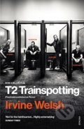 T2 Trainspotting - Irvine Welsh, Vintage, 2017