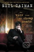 The view from the Cheap Seats - Neil Gaiman, William Morrow, 2016