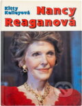 Kniha: Nancy Reaganová : neautorizovaný životopis (Kitty Kelley). Aktuell, 1991