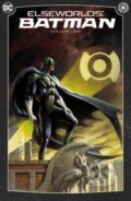 Kniha: Elseworlds Batman 1 (Doug Moench, Howard Chaykin, Alan Brennert, Elliot S. Maggin, Alan Weiss, Byron Preiss a Steven Ringgenberg). DC Comics, 2024