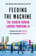 Kniha: Feeding the Machine (James Muldoon, Mark Graham a Callum Cant). Canongate Books, 2024