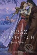 Kniha: Mráz v kostech (Jenny Nowak). Argo, 2024