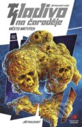 Kniha: Kladivo na čaroděje 2: Město mrtvých (Jiří Pavlovský). Epocha, 2024