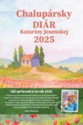 Chalupársky diár Kataríny Jesenskej 2025 (Katarína Jesenská)