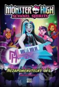 Kniha: Monster High: School Spirits - Nezapomenutelný děs (Adrianna Cuevas). CooBoo CZ, 2024