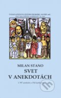 Kniha: Svet v anekdotách (Milan Stano). Vydavateľstvo Štúdio humoru a satiry, 2024