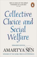 Kniha: Collective Choice and Social Welfar (Amartya Sen). Penguin Books, 2017