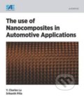 Kniha: The Use of Nano Composities in Automotive Applications (Srikanth Pilla a Y. Charles Lu)