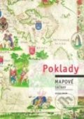 Poklady mapové sbírky - Eva Novotná, Mirka Tröglová Sejtková, Josef Chrást, Karolinum, 2017