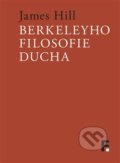 Berkeleyho filosofie ducha - James Hill, Filosofia, 2016