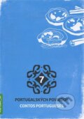 7 portugalských poviedok / 7 contos portugueses - Kolektív autorov, Portugalský inštitút, 2015