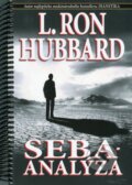 Kniha: Seba - analýza (špirálová väzba) (L. Ron Hubbard). New era, 2009