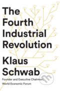 The Fourth Industrial Revolution - Klaus Schwab, Portfolio, 2017
