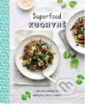 Superfood kuchyně, Svojtka&Co., 2017