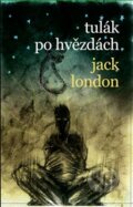 Tulák po hvězdách - Jack London, Edice knihy Omega, 2017