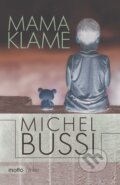 Mama klame - Michel Bussi, 2016