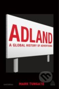 Kniha: Adland (Mark Tungate). Kogan Page, 2013