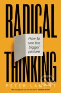 Kniha: Radical Thinking (Peter Lamont). Swift Press, 2024