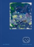 Kniha: Joan Mitchell: Paintings, 1979-1985 (Joan Mitchell, Julie Otsuka, Shinique Smith, Yves Michaud a Lily Stockman). David Zwirner Books, 2024