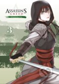 Kniha: Assassin's Creed: Pomsta Šao Ťün (3) (Minoji Kurata). Slovart, 2024