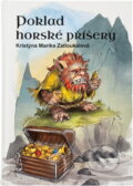 Kniha: Poklad horské příšery (Kristýna Marika Zatloukalová). , 2024