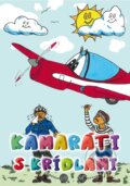 Kniha: Kamaráti s krídlami (Magnet Press). Magnet Press, 2023