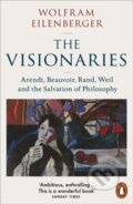 Kniha: The Visionaries (Wolfram Eilenberger). Penguin Books, 2024