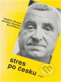 Kniha: Stres po česku... : tentokráte za přítomnosti televizních diváků (Eva Křížová, Jaroslav Hovorka a Vladimír Škutina). , 1992