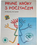 Kniha: První kroky s počítačem (Jiří Hlavenka a Petr Samšuk). Computer Press, 1996