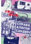 Kniha: Sprava Alyaski Sanders (Joël Dicker). BookChef, 2023