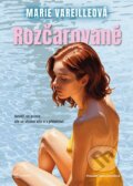 Kniha: Rozčarované (Marie Vareille)