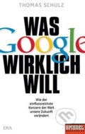 Was Google wirklich will - Thomas Schulz, Spiegel, 2015