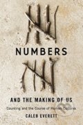 Kniha: Numbers and the Making of Us (Caleb Everett)