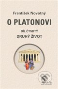 O Platonovi - František Novotný, Nová Akropolis, 2017