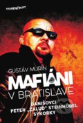E-kniha: Mafiáni v Bratislave (Gustáv Murín), 2016