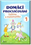 Domácí procvičování - Čeština a Matematika 1. ročník - Iva Nováková, Pierot, 2017