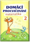 Domácí procvičování - Matematika 2. ročník - Petr Šulc, Pierot, 2017