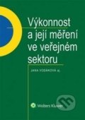 Výkonnost a její měření ve veřejném sektoru - Jana Vodáková, Wolters Kluwer ČR, 2016