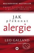 Jak překonat alergie - Leo Galland, BETA - Dobrovský, 2017